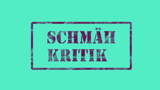 schmaehkritik